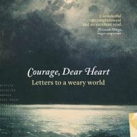 Courage, Dear Heart