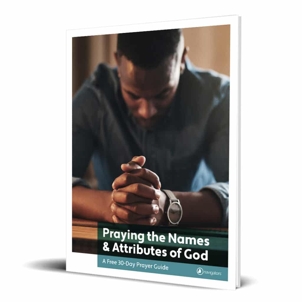 Praying the Names & Attributes of God: A Free 30-Day Prayer Guide